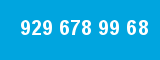 929 678 99 68